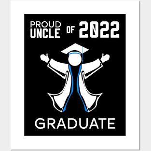 Proud uncle of 2022 graduate blue Posters and Art